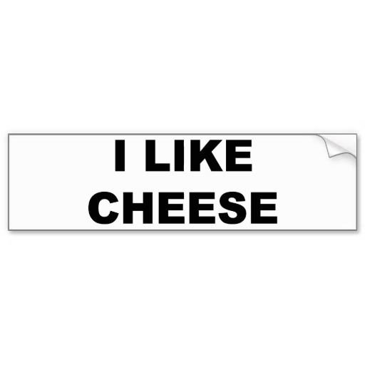 I LIKE CHEESE