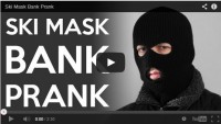 Just in case you ever wondered what would happen if you decided to wear a ski mask the next time you go to the bank.  Hilarious!