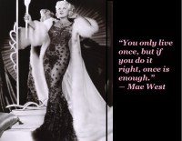 Thought Rot Thoughts – Mae West